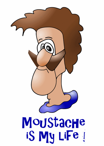 Moustache is my life